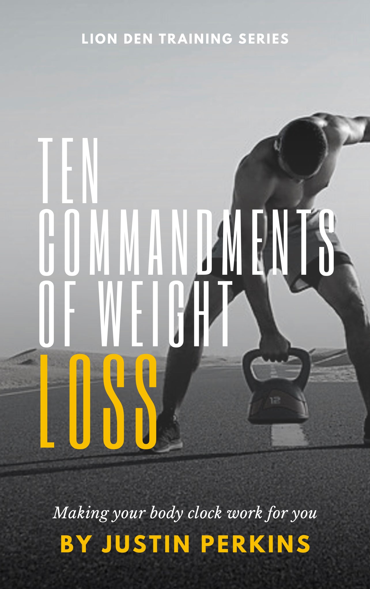 10 Commandments of Weight Loss